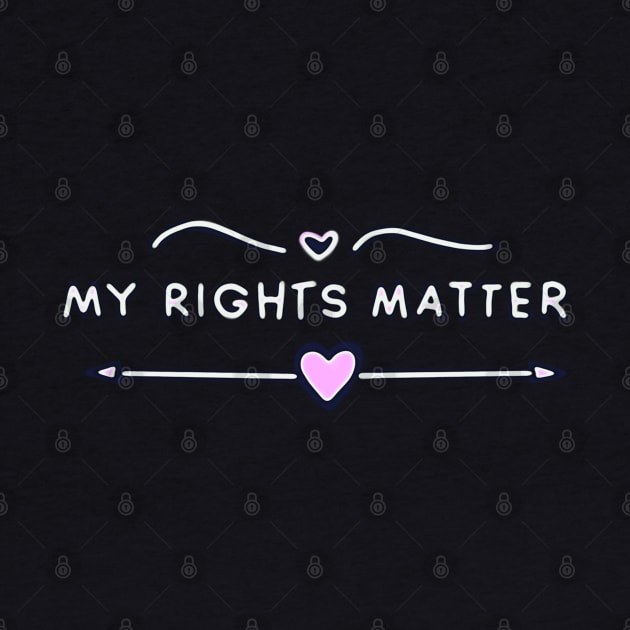 My Rights Matter by ROLLIE MC SCROLLIE